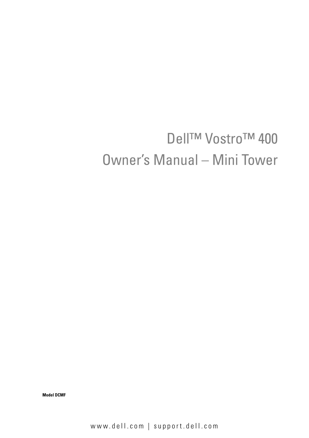 Dell™ Vostro™ 400 Owner's Manual – Mini Tower