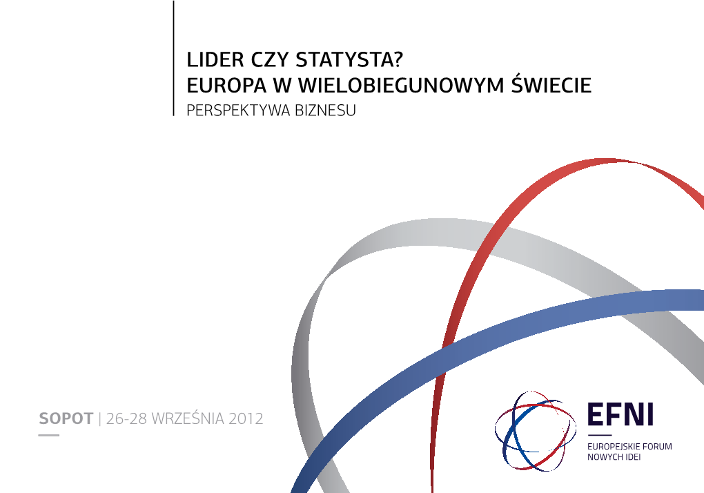 Lider Czy Statysta? Europa W Wielobiegunowym Świecie Perspektywa Biznesu