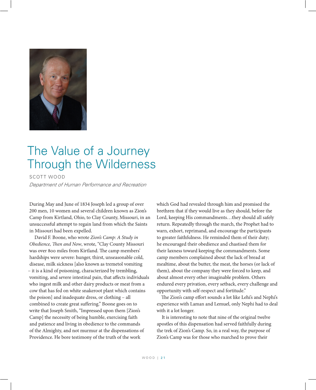 The Value of a Journey Through the Wilderness SCOTT WOOD Department of Human Performance and Recreation