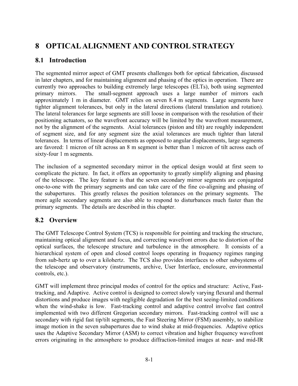 Optical Alignment and Control Strategy