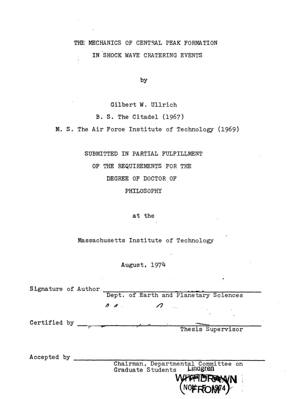 Njo 74 the MECHANICS of CENTRAL PEAK FORMATION in SHOCK WAVE CRATERING EVENTS by Gilbert W