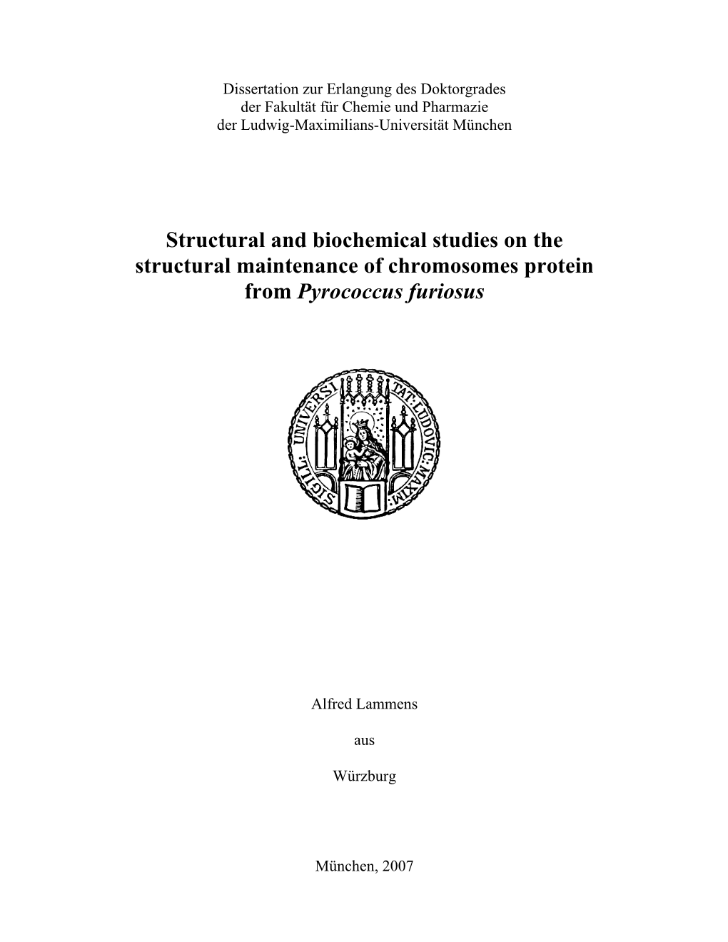 Structural and Biochemical Studies on the Structural Maintenance of Chromosomes Protein from Pyrococcus Furiosus