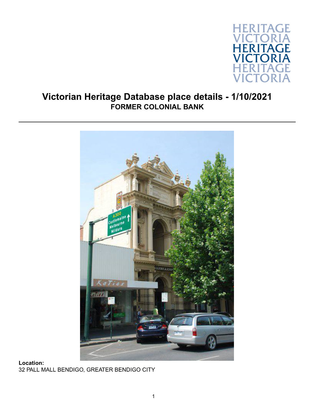 Victorian Heritage Database Place Details - 1/10/2021 FORMER COLONIAL BANK