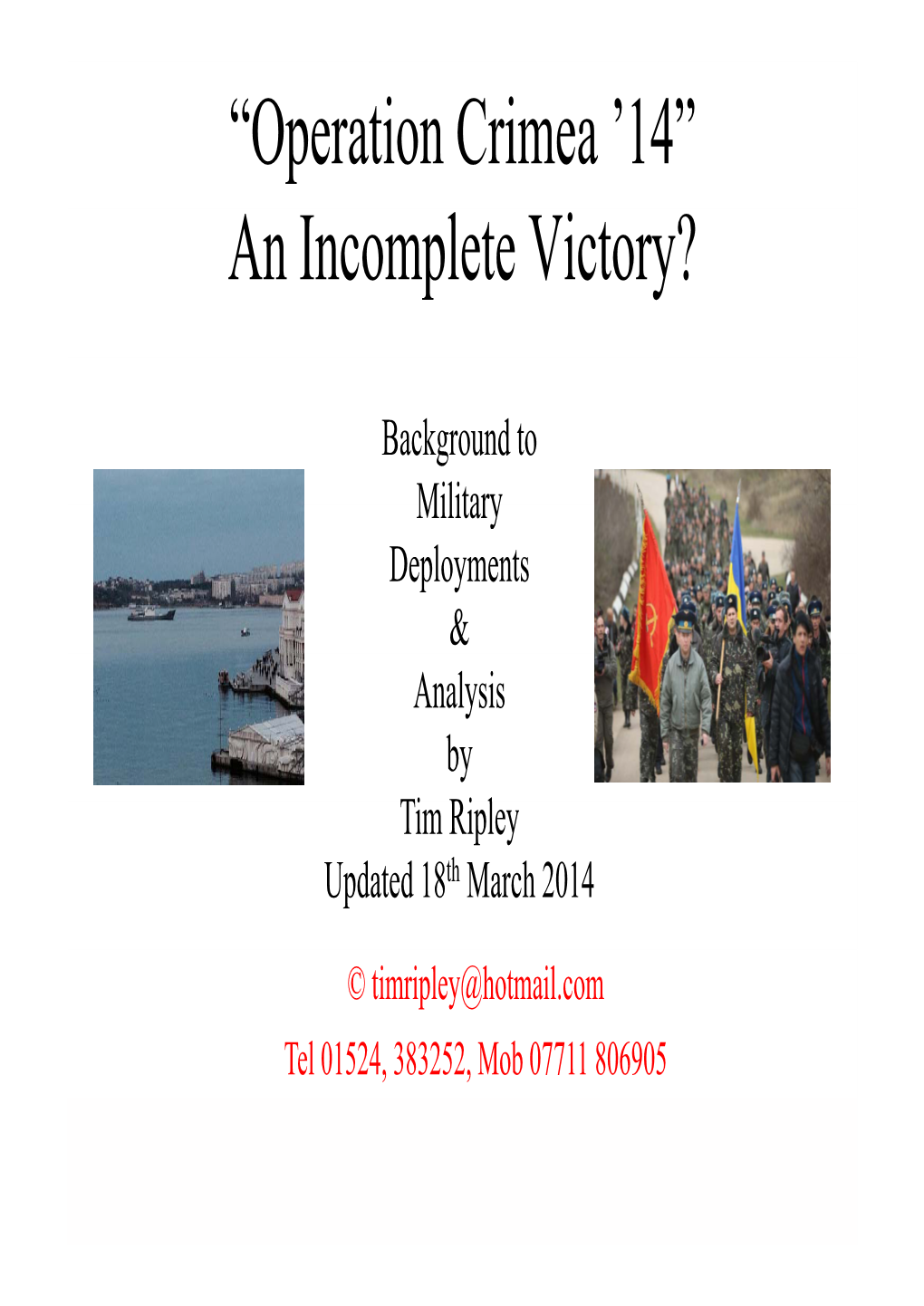 “Operation Crimea '14” an Incomplete Victory?