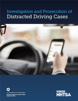 Investigation and Prosecution of Distracted Driving Cases