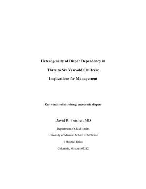 Heterogeneity of Diaper Dependency in Three to Six Year-Old Children