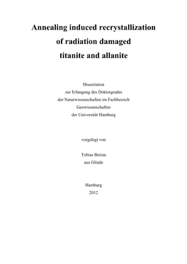 Annealing Induced Recrystallization of Radiation Damaged Titanite And