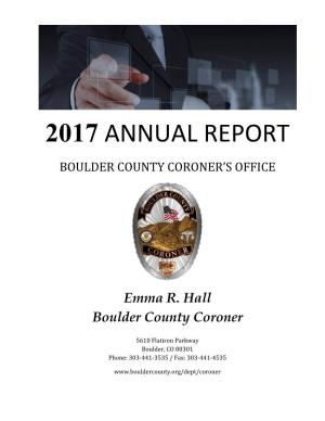 2017 Annual Report Boulder County Coroner’S Office