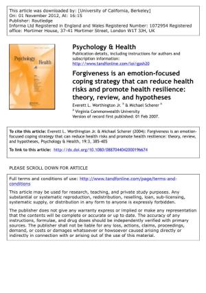 Forgiveness Is an Emotion-Focused Coping Strategy That Can Reduce Health Risks and Promote Health Resilience: Theory, Review, and Hypotheses Everett L