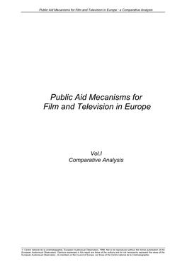 Public Aid Mecanisms for Film and Television in Europe : a Comparative Analysis 1