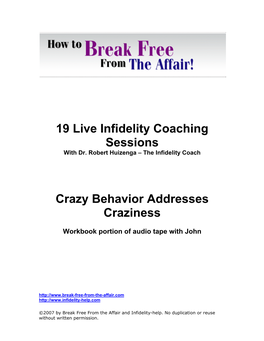 19 Live Infidelity Coaching Sessions Crazy Behavior Addresses