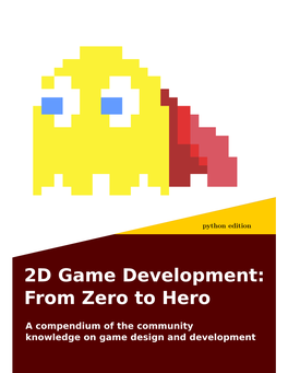 2D Game Development: from Zero to Hero