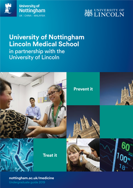 University of Nottingham Lincoln Medical School in Partnership with the University of Lincoln