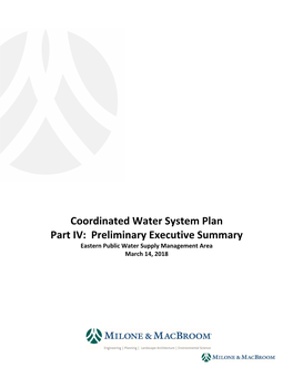 Coordinated Water System Plan Part IV: Preliminary Executive Summary Eastern Public Water Supply Management Area March 14, 2018