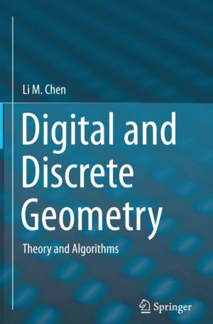 Digital and Discrete Geometry Li M