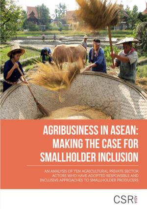 Agribusiness in Asean: Making the Case for Smallholder Inclusion