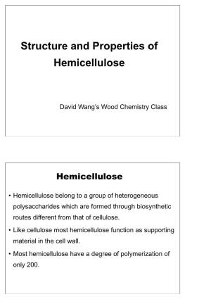 Structure and Properties of Hemicellulose