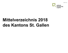 Mittelverzeichnis 2018 Des Kantons St. Gallen Seite 2 Von 4