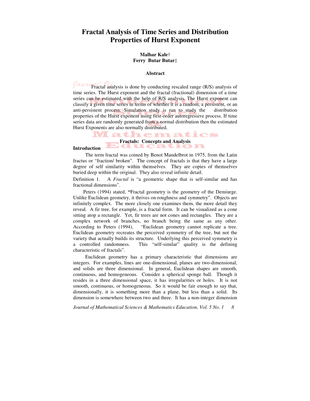 Fractal Analysis of Time Series and Distribution Properties of Hurst Exponent