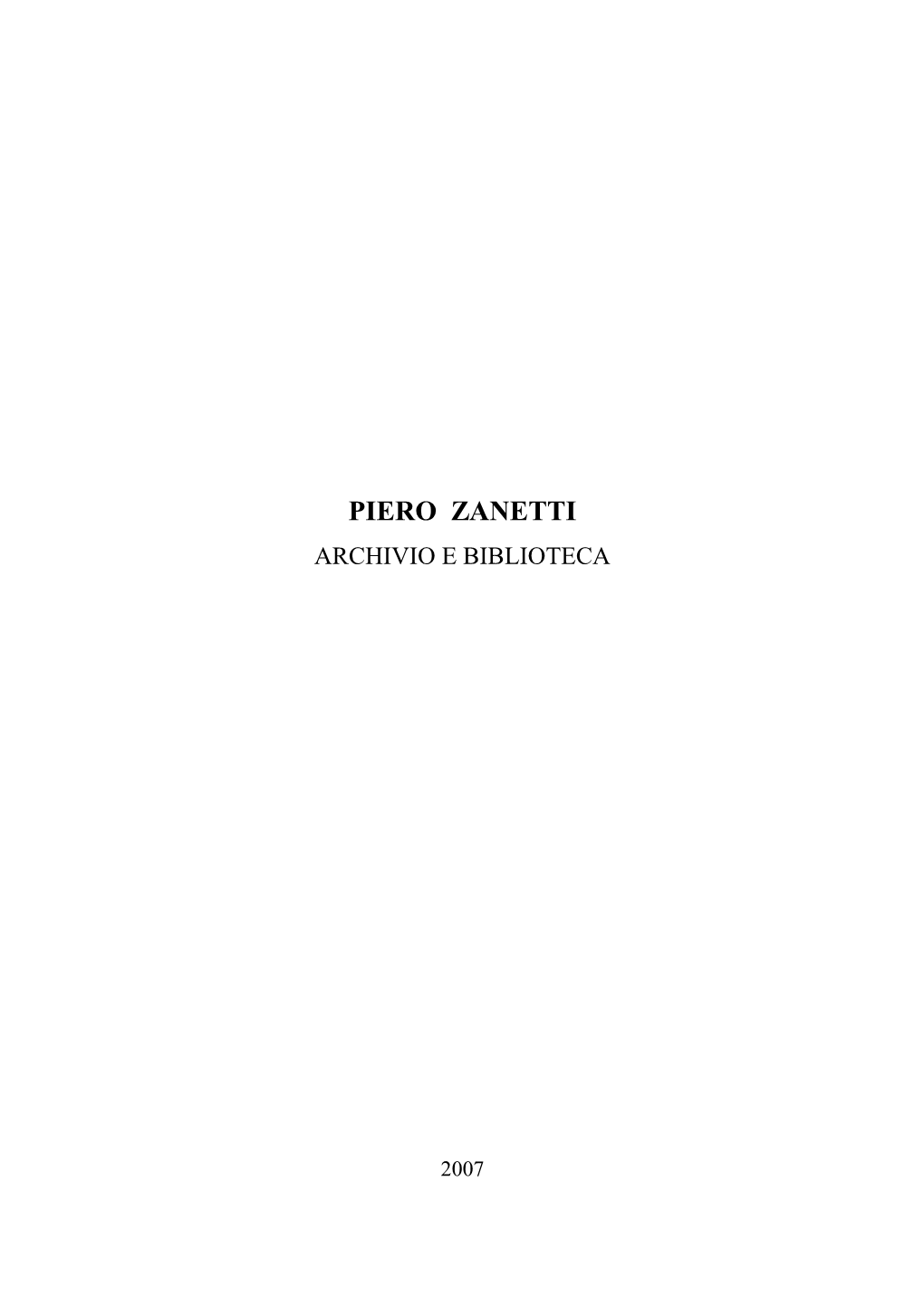 Piero Zanetti Archivio E Biblioteca