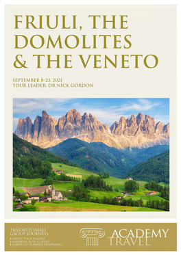 Friuli, the Domolites & the Veneto