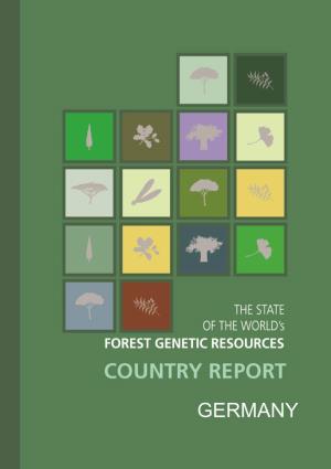 Germany: the State of the World's Forest Genetic Resources
