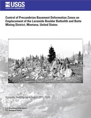Control of Precambrian Basement Deformation Zones on Emplacement of the Laramide Boulder Batholith and Butte Mining District, Montana, United States