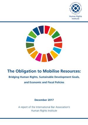 The Obligation to Mobilise Resources: Bridging Human Rights, Sustainable Development Goals, and Economic and Fiscal Policies