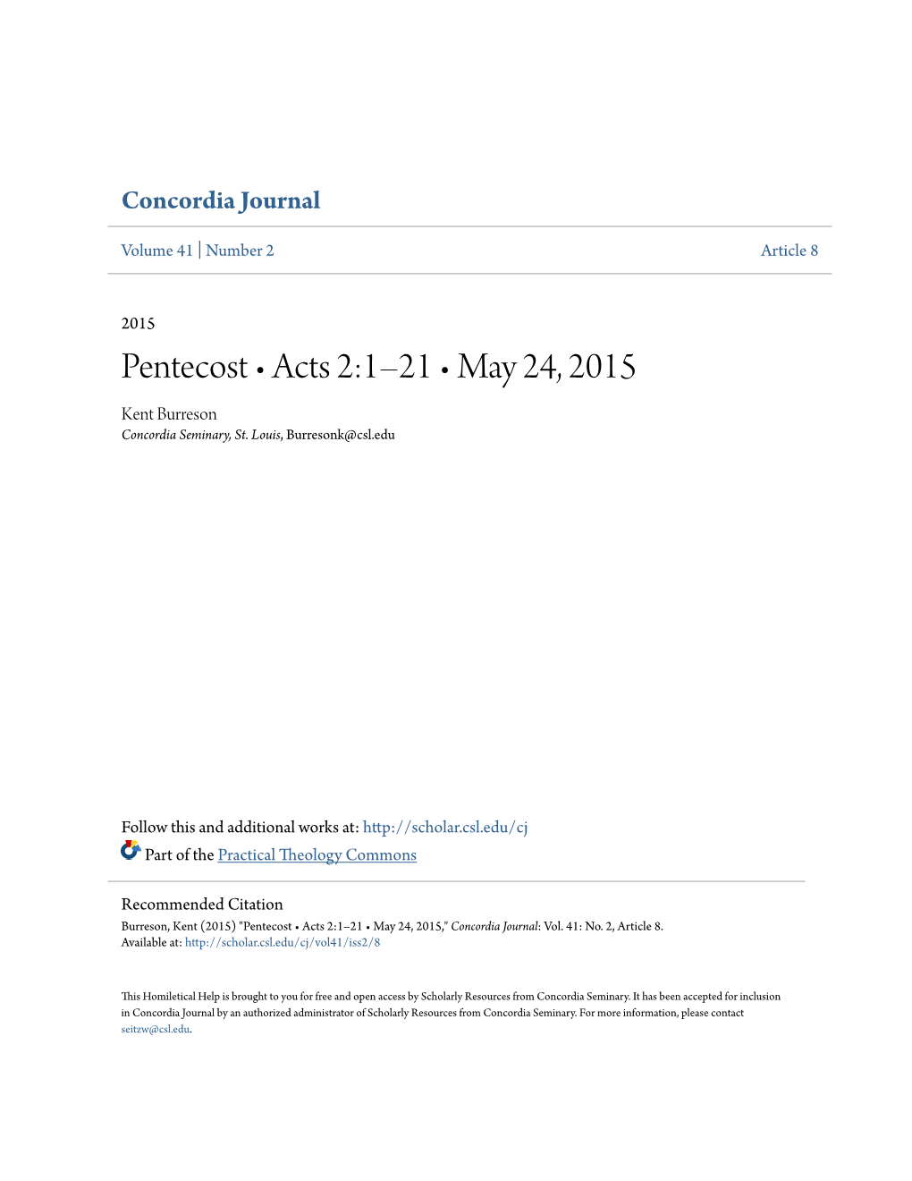 Pentecost • Acts 2:1–21 • May 24, 2015 Kent Burreson Concordia Seminary, St