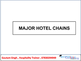 Major Hotel Chains Session Objectives