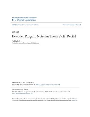 Extended Program Notes for Thesis Violin Recital Paul Tulloch Florida International University, Ptull001@Fiu.Edu