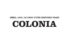 Chili, 1973. Le Choc D'une Histoire Vraie