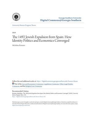 The 1492 Jewish Expulsion from Spain: How Identity Politics and Economics Converged