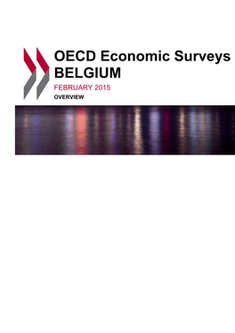 OECD Economic Surveys BELGIUM FEBRUARY 2015 OVERVIEW