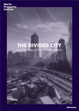 THE DIVIDED CITY and the Shape of the New Metropolis