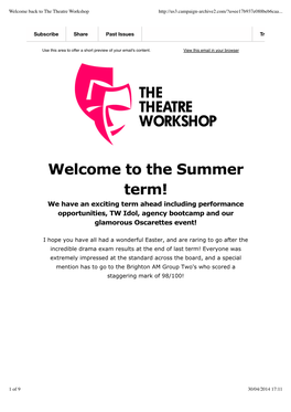 Welcome to the Summer Term! We Have an Exciting Term Ahead Including Performance Opportunities, TW Idol, Agency Bootcamp and Our Glamorous Oscarettes Event!