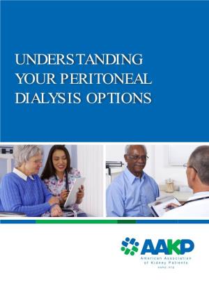 Understanding Your Peritoneal Dialysis Options
