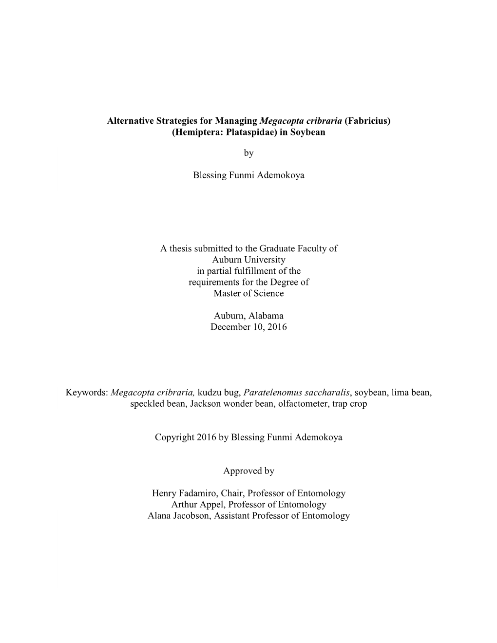 Alternative Strategies for Managing Megacopta Cribraria (Fabricius) (Hemiptera: Plataspidae) in Soybean