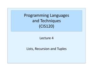 Lecture 4 Lists, Recursion and Tuples