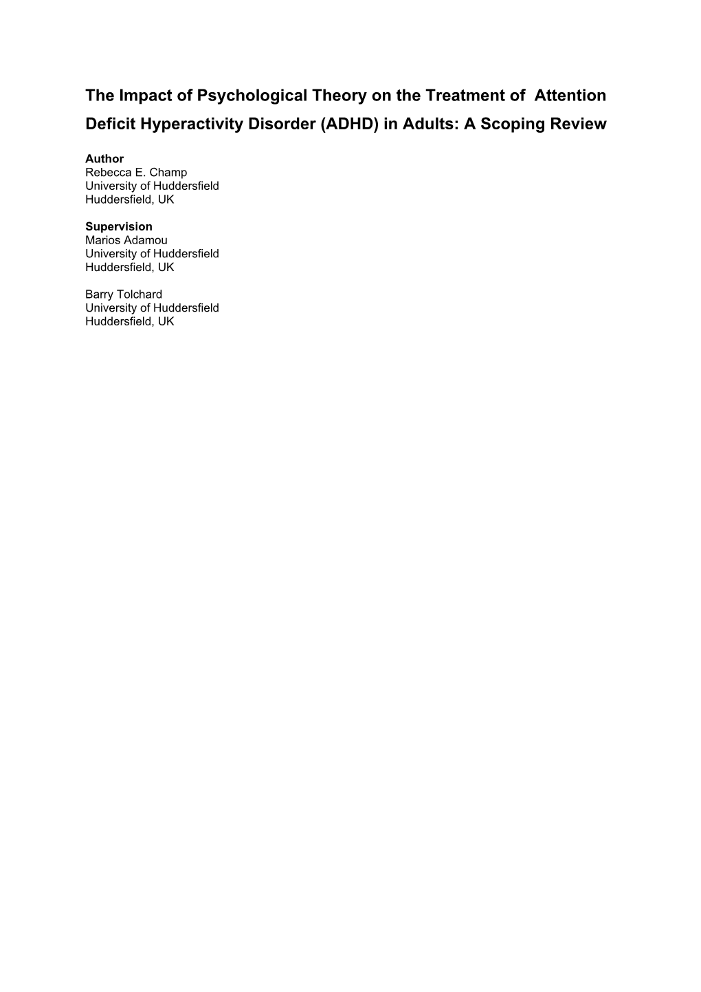 The Impact of Psychological Theory on the Treatment of Attention Deficit Hyperactivity Disorder (ADHD) in Adults: a Scoping Review