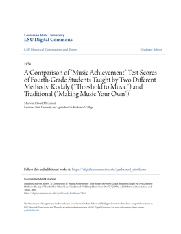 Music Achievement" Test Scores of Fourth-Grade Students Taught by Two Different Methods: Kodaly ("Threshold to Music") and Traditional ("Making Music Your Own")