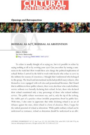 Refusal As Act, Refusal As Abstention
