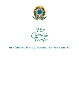 Memória Da Justiça Federal Em Pernambuco COMPOSIÇÃO TRF 5ª REGIÃO