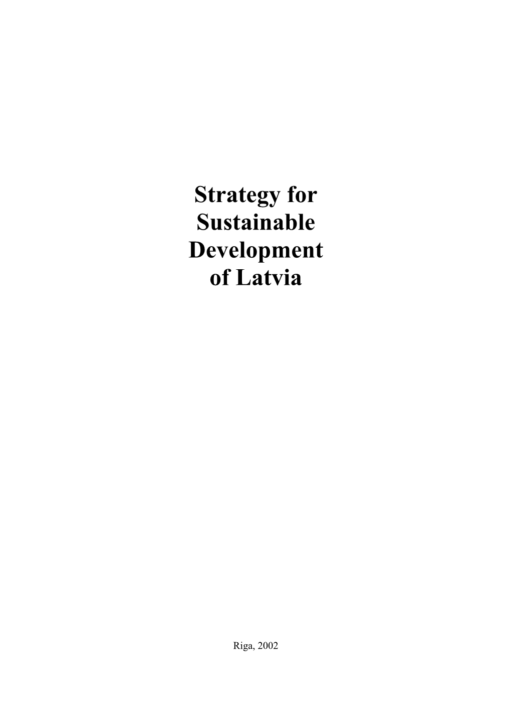 Strategy for Sustainable Development of Latvia