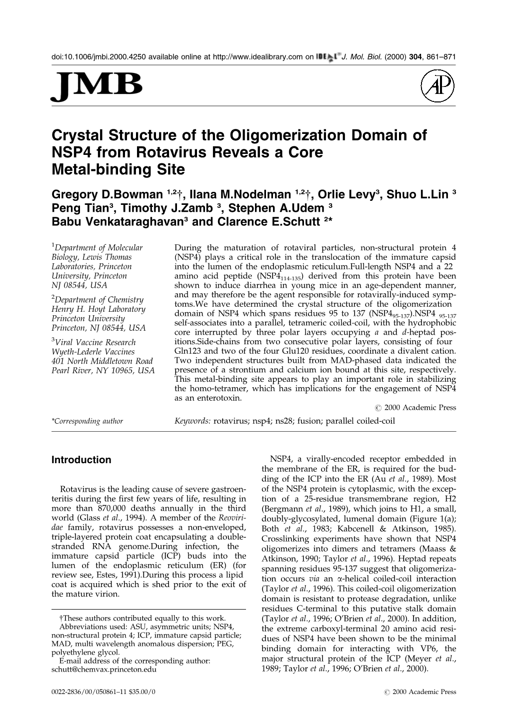 Crystal Structure of the Oligomerization Domain of NSP4 from Rotavirus Reveals a Core Metal-Binding Site