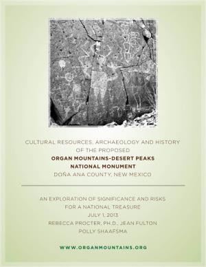 Cultural Resources, Archaeology and History of the Proposed Organ Mountains-Desert Peaks National Monument Doña Ana County, New Mexico