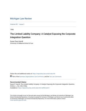 The Limited Liability Company: a Catalyst Exposing the Corporate Integration Question