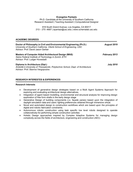 Evangelos Pantazis Ph.D. Candidate at the University of Southern California Research Assistant | Teaching Assistant | Computational Designer