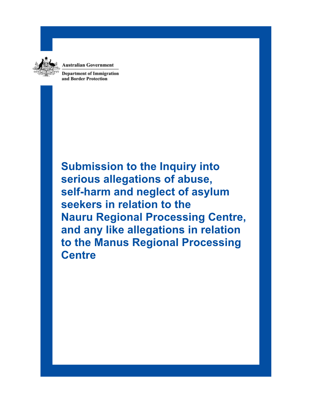 DIBP Submission to the Inquiry Into Serious Allegations of Abuse, Self