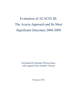 The Acacia Approach and Its Most Significant Outcomes 2006-2009
